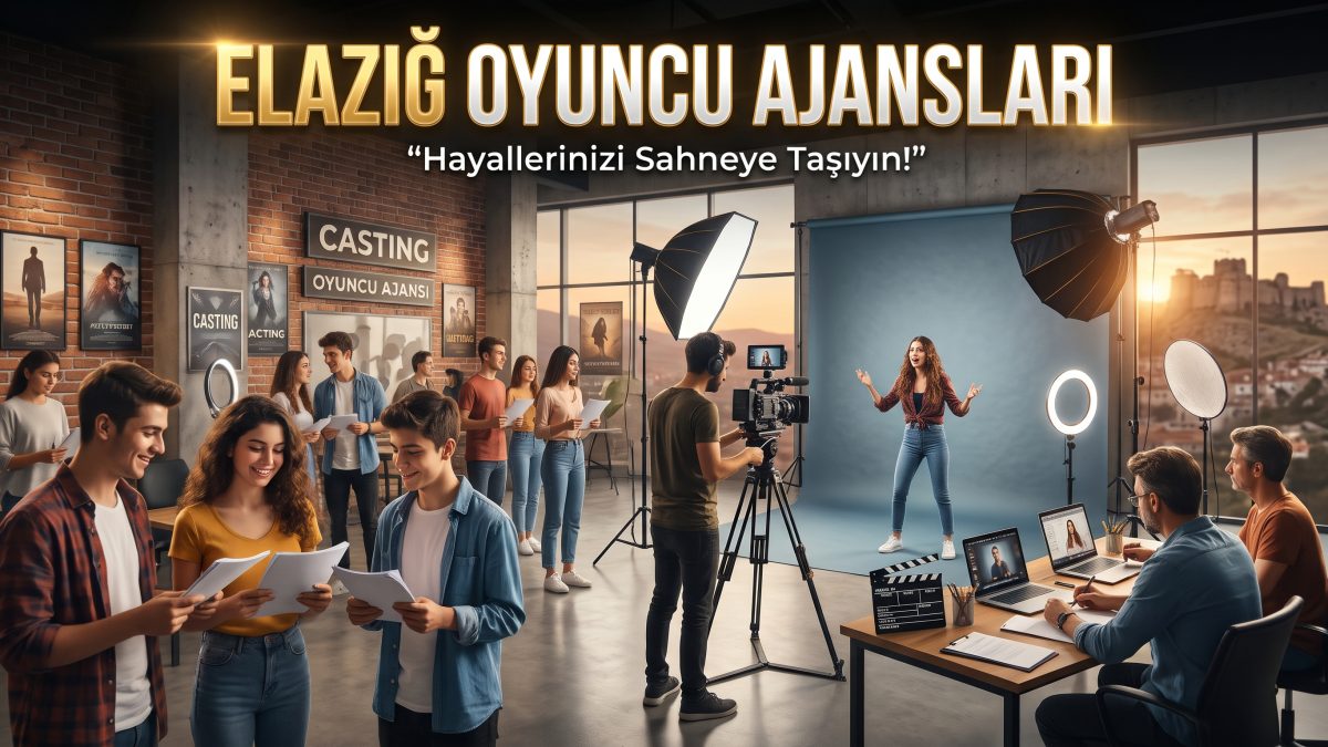 Elazığ Oyuncu Ajansları