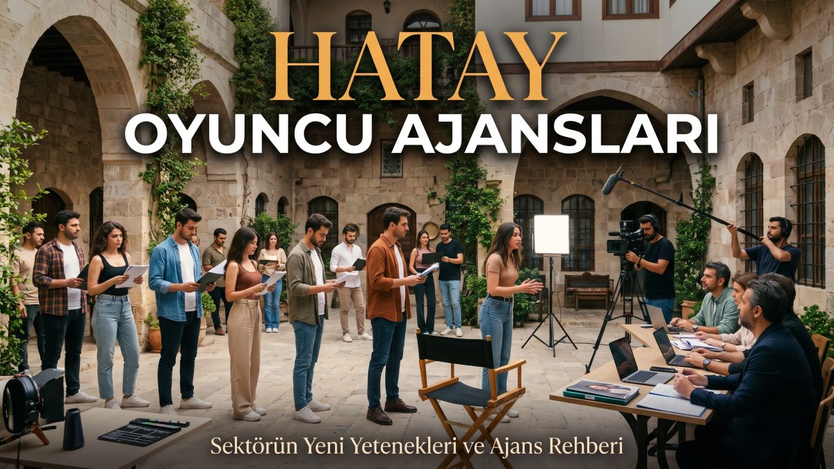 Hatay Oyuncu Ajansları