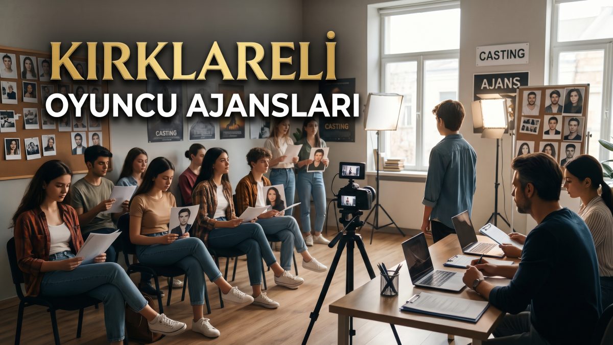 Kırklareli Oyuncu Ajansları