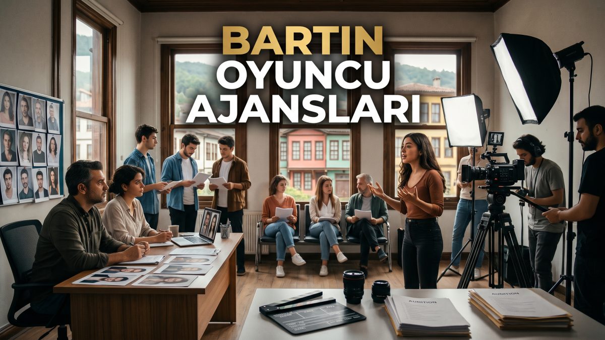 Bartın Oyuncu Ajansları