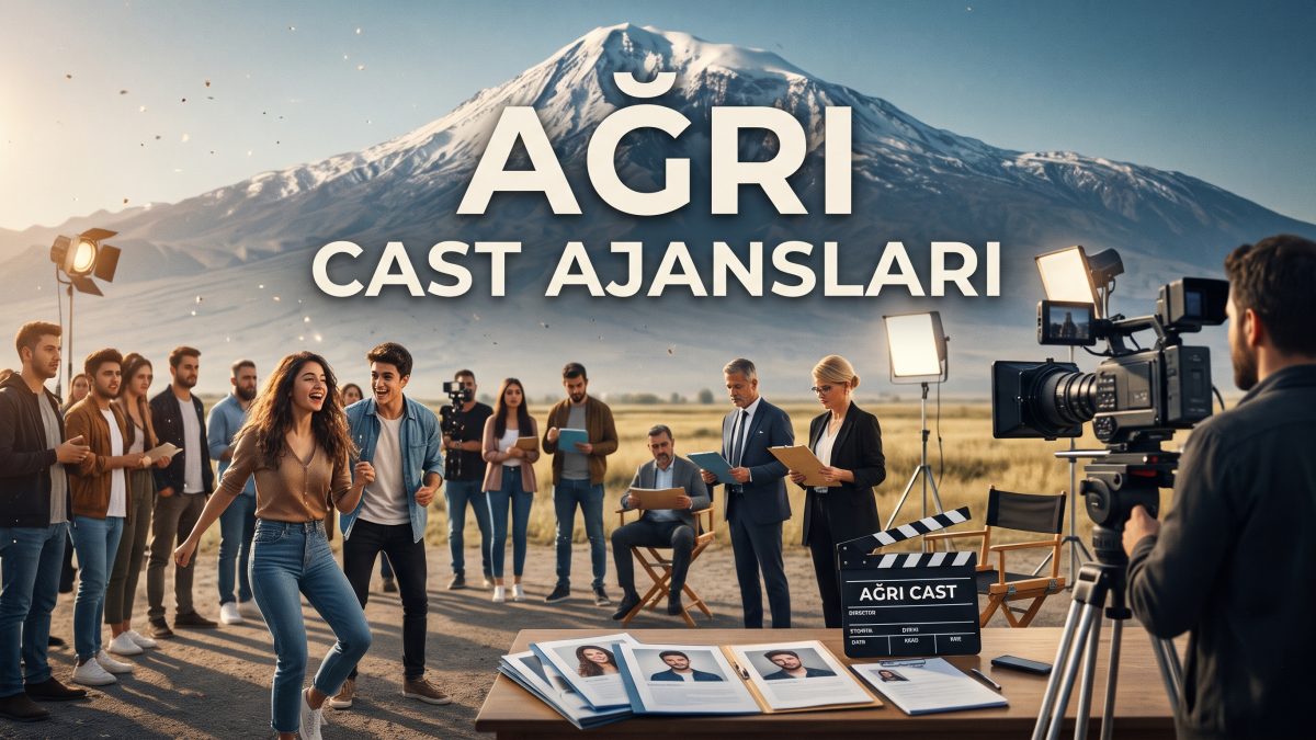 Ağrı Cast Ajansları