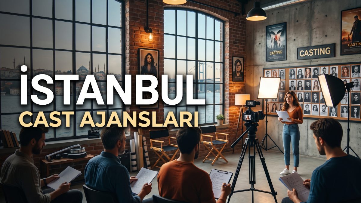 İstanbul Cast Ajansları