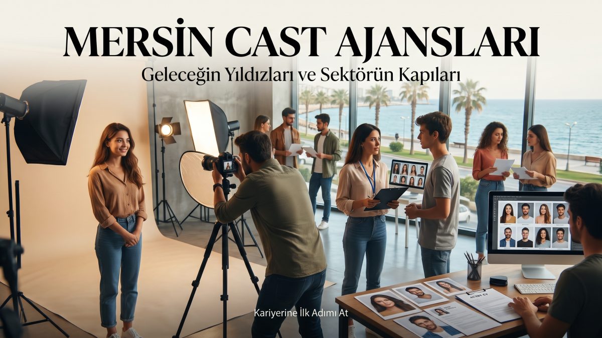 Mersin Cast Ajansları