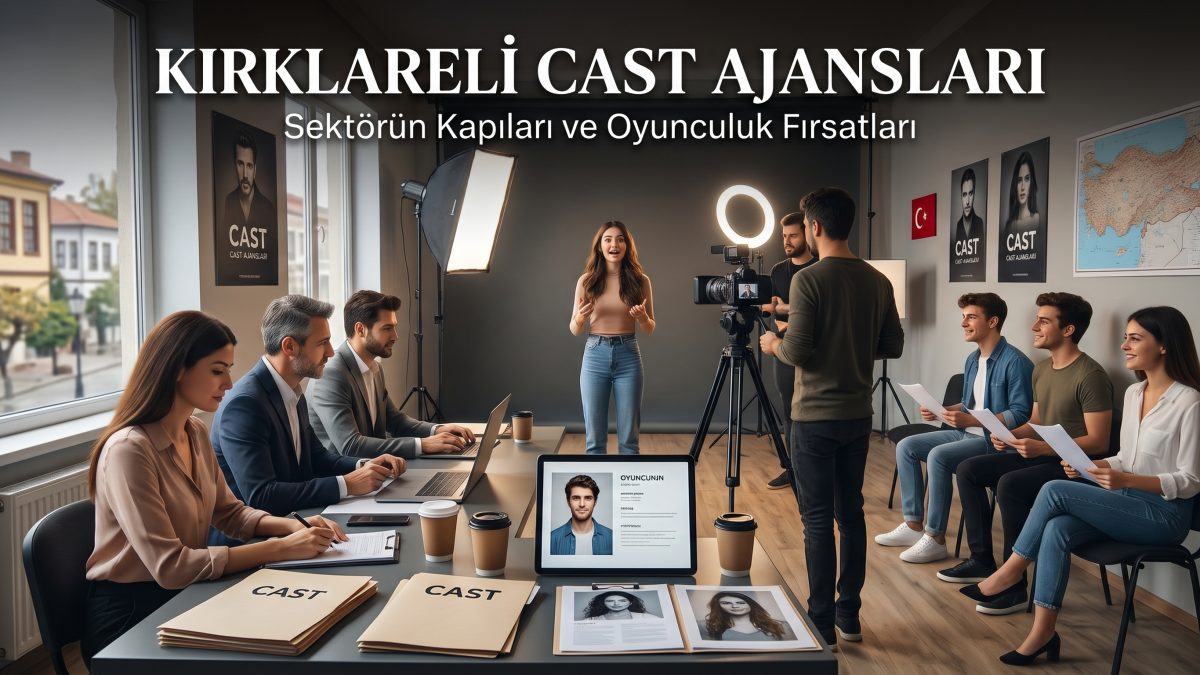Kırklareli Cast Ajansları