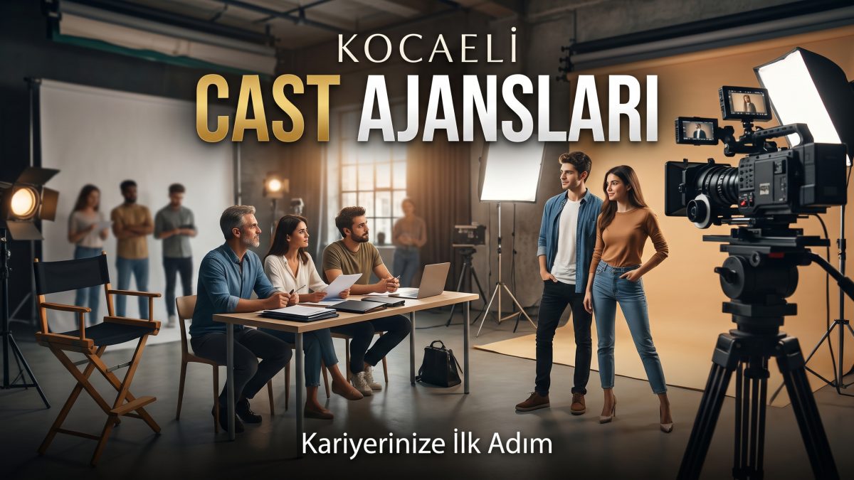 Kocaeli Cast Ajansları
