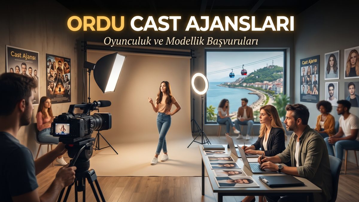 Ordu Cast Ajansları
