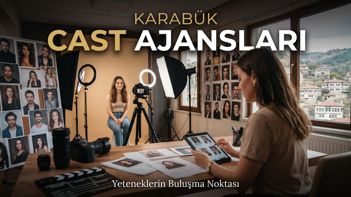 Karabük Cast Ajansları