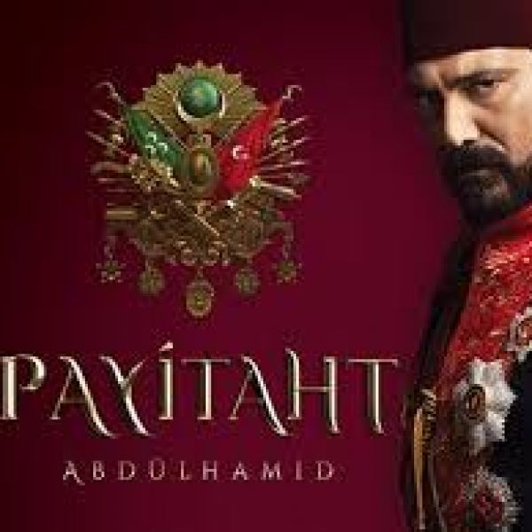 Payitaht Abdülhamit Dizisi